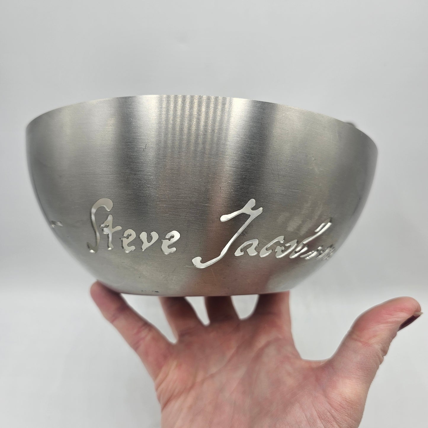 "Why Not Us?" Steve Jacobson Lase Cut Stainless Steel Bowl