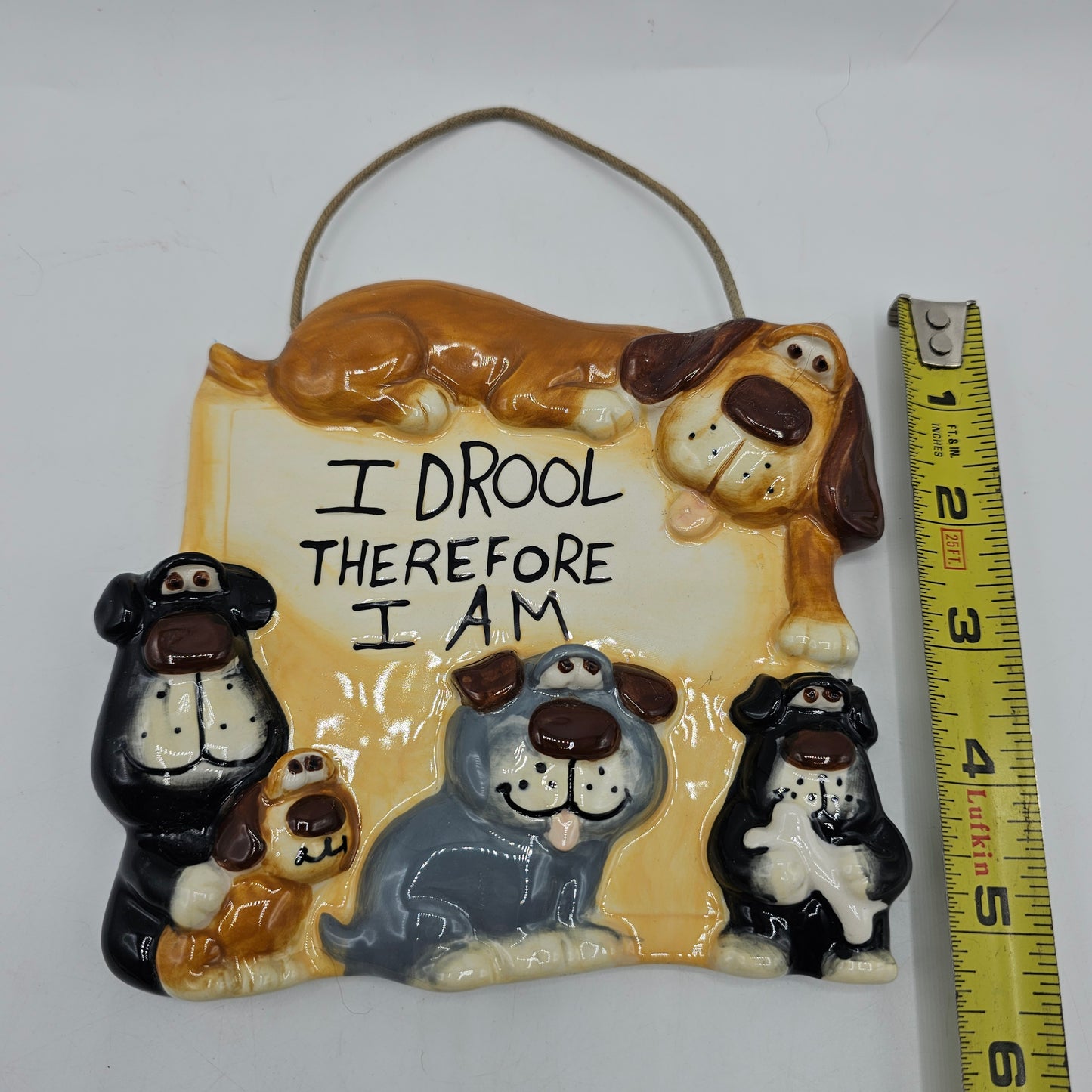 Dog Themed Ceramic Plaque with String Hanger "I Drool Therefore I Am" by Douglas